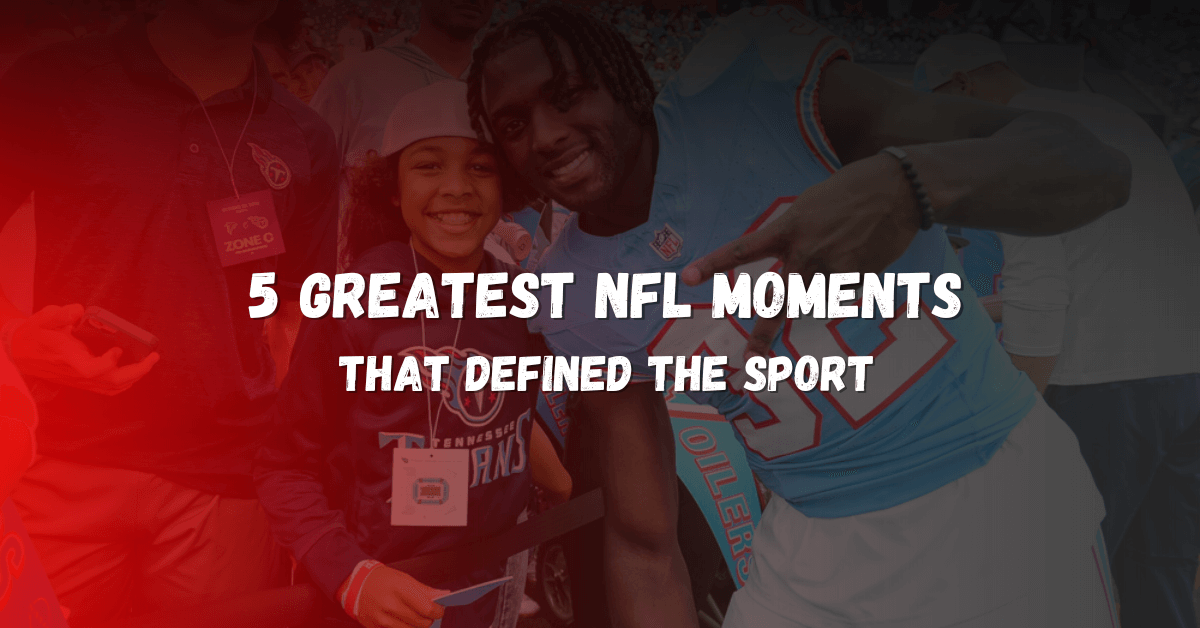 Greatest NFL Moments