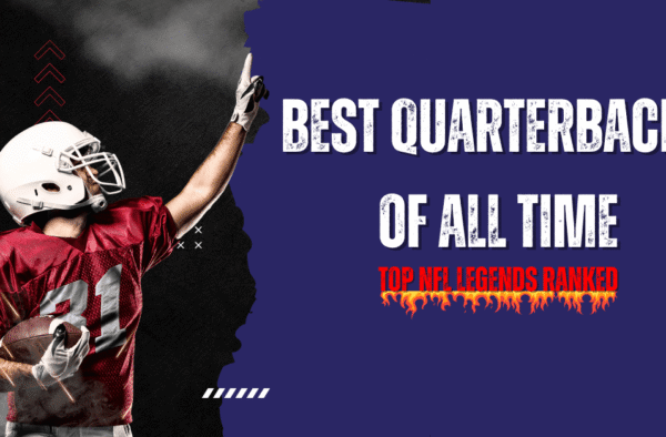 best quarterbacks of all time